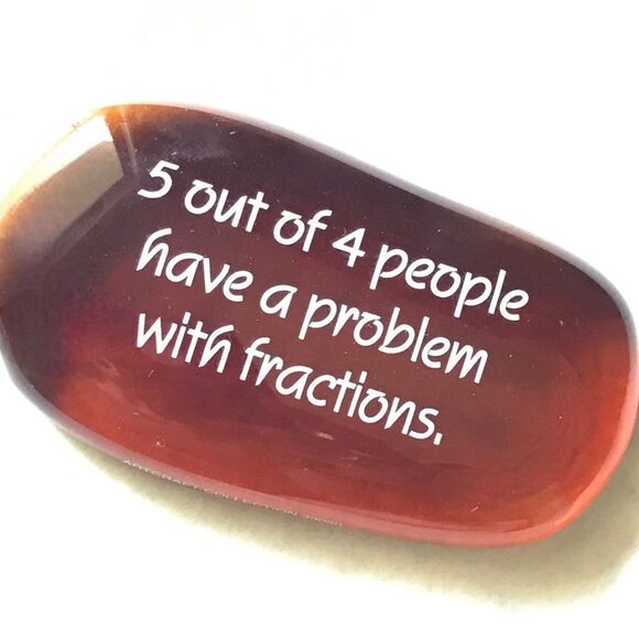 Amusing Comical Mathematical Quote Amber Brown FlatMarble Glass Paperweight - Picture 8 of 14